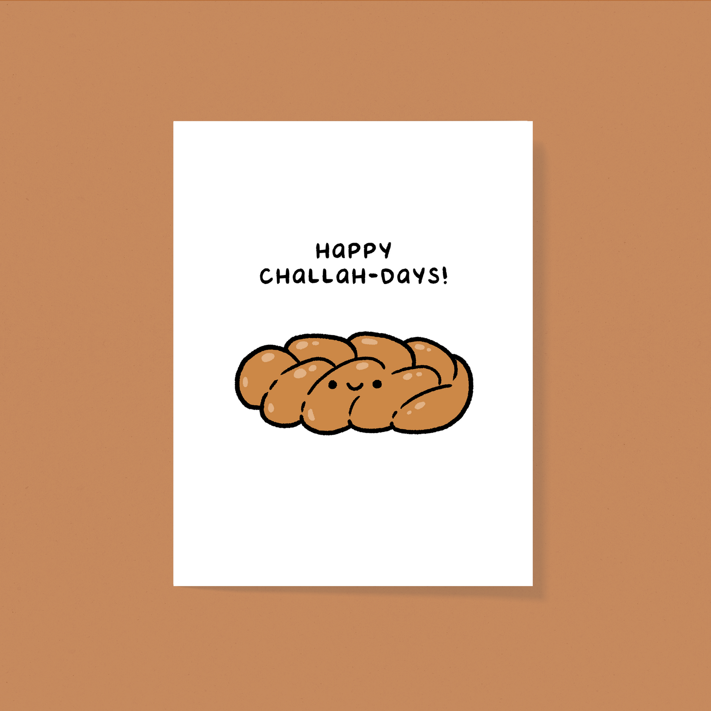 Happy Challah-days Greeting Card