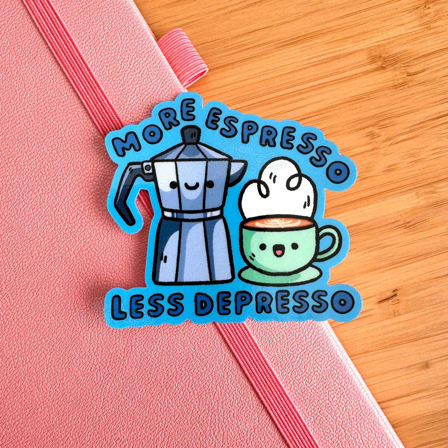 More Espresso Less Depresso Sticker