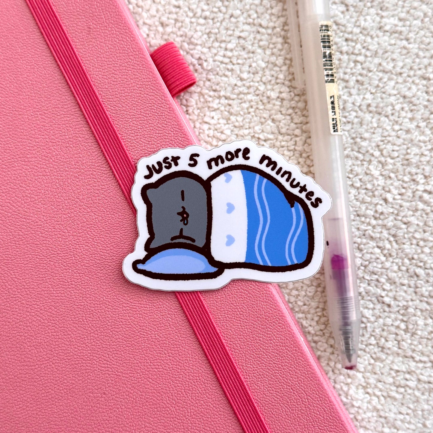 Just 5 More Minutes Sticker