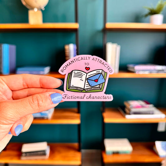 Romantically Attracted to Fictional Characters Sticker