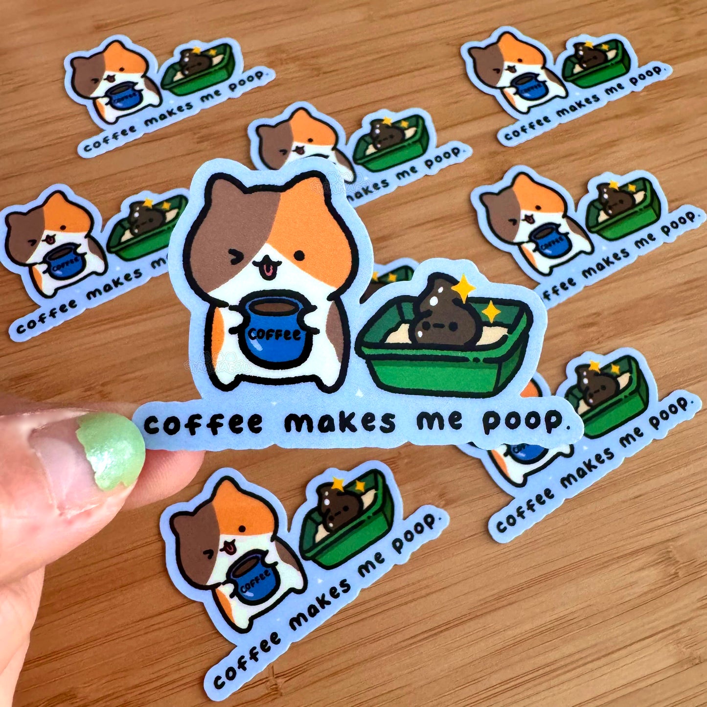 Coffee Makes Me Poop Sticker