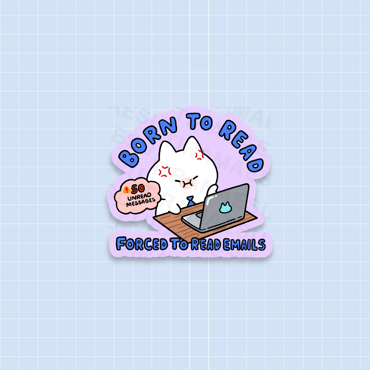 Born to Read Forced to Read Emails Sticker