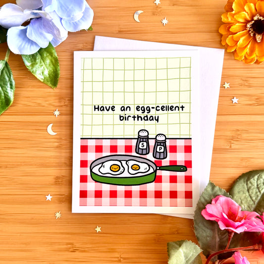 Have an Egg-cellent Birthday Greeting Card
