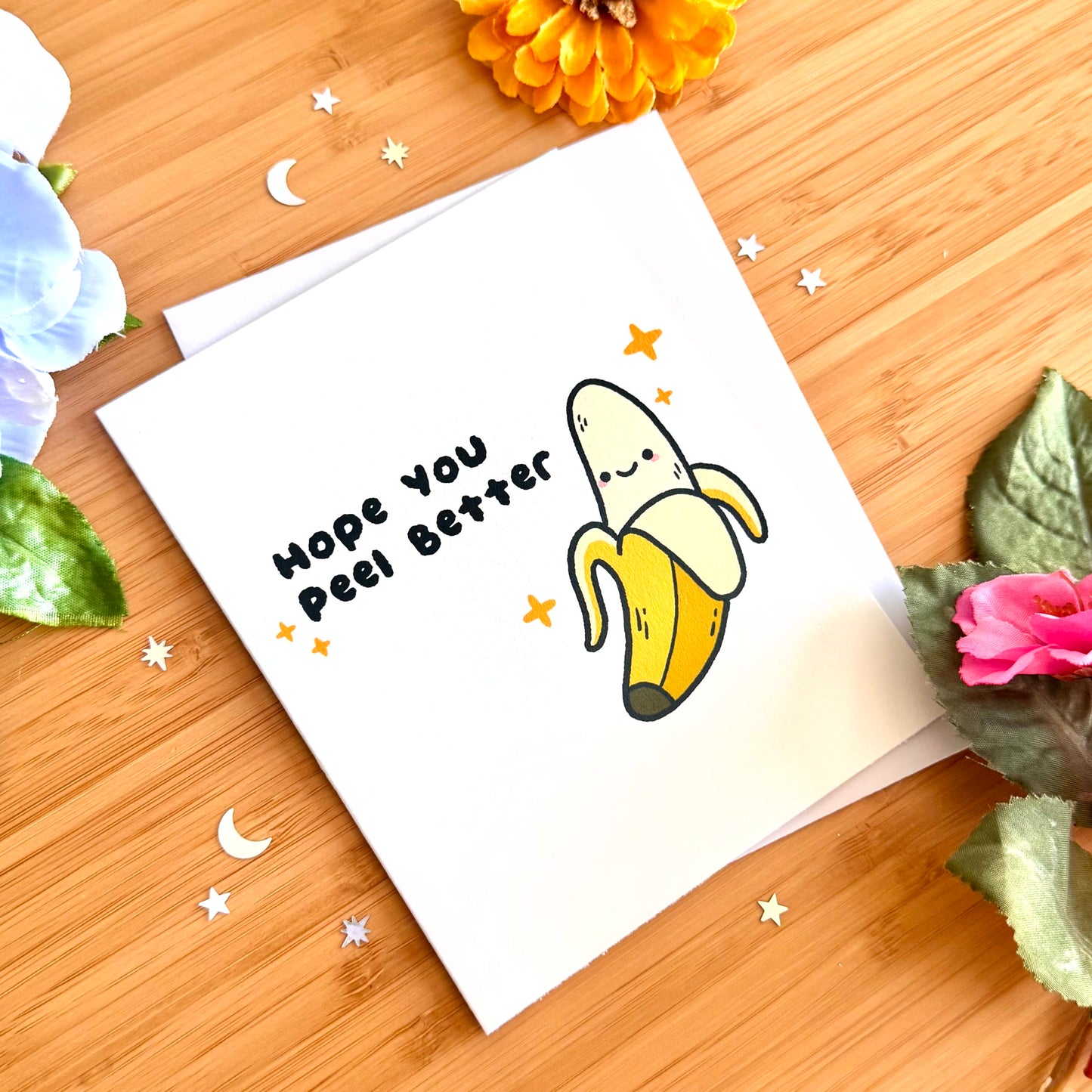 Hope You Peel Better Greeting Card