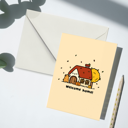 Welcome Home! Greeting Card