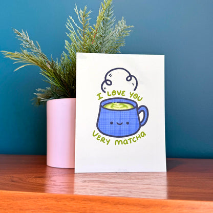 I Love You Very Matcha Greeting Card
