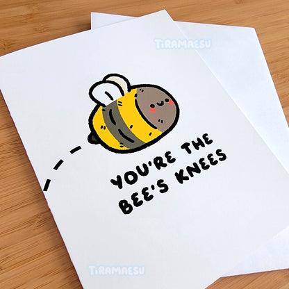 You're the Bee's Knees Greeting Card