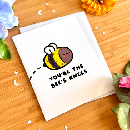 You're the Bee's Knees Greeting Card