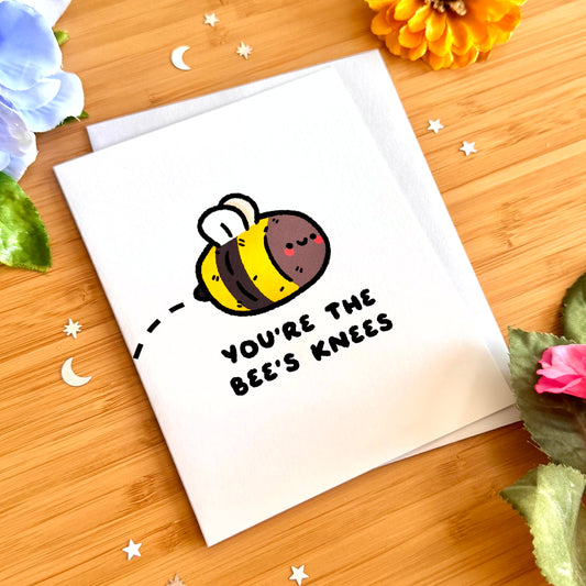 You're the Bee's Knees Greeting Card