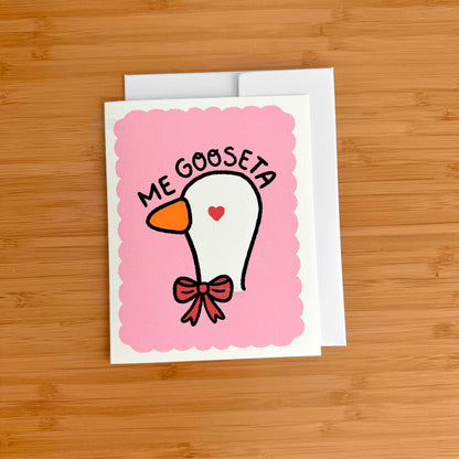 Me Gooseta Greeting Card