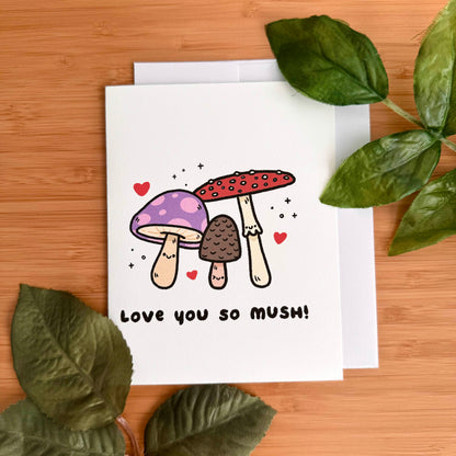 Love You So Mush! Greeting Card