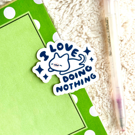 I Love Doing Nothing Sticker