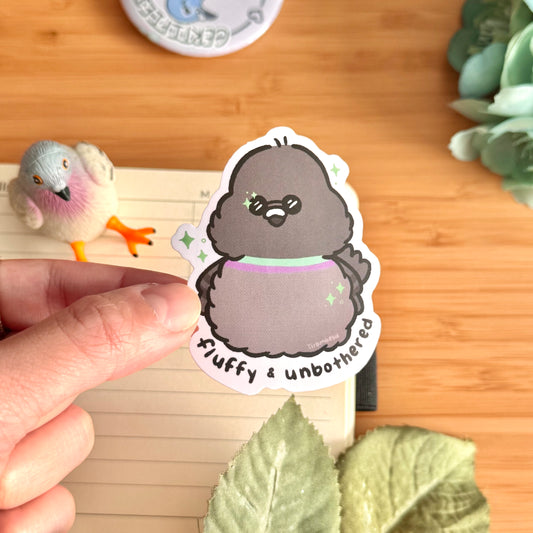 Fluffy and Unbothered Sticker