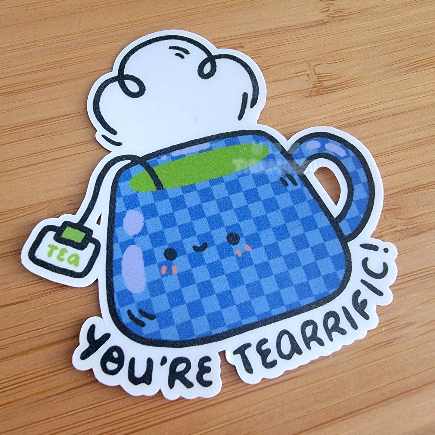 You're Tearrific! Sticker