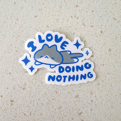 I Love Doing Nothing Sticker