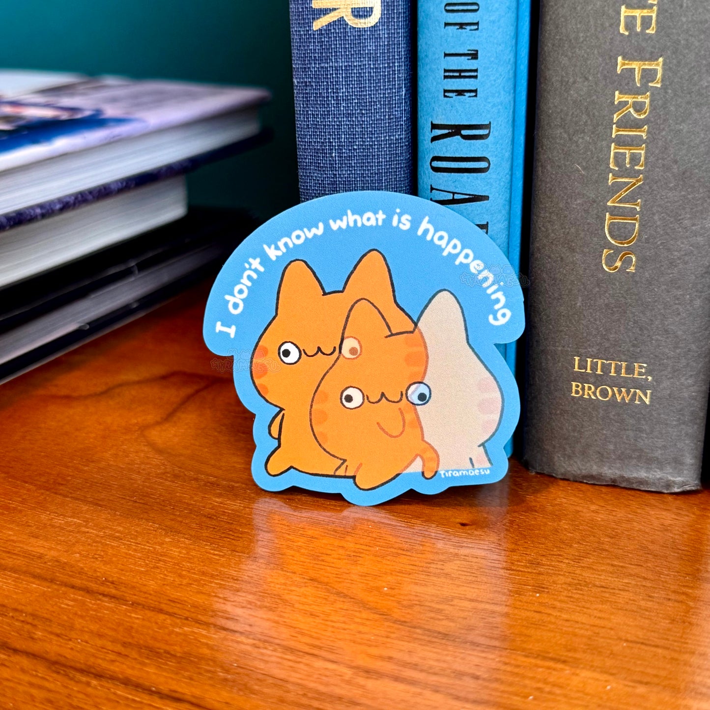 I Don't Know What Is Happening Sticker